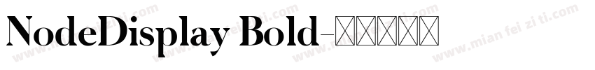 NodeDisplay Bold字体转换